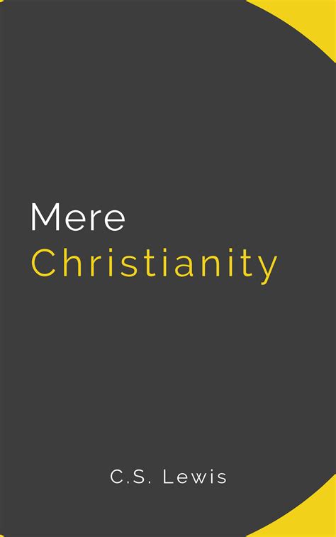 Book Summary of Mere Christianity by C.S. Lewis – Accelerate Books