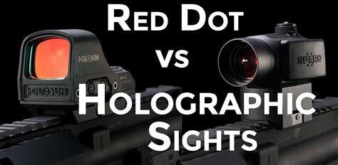 Red Dot vs Holographic Sights - AmmoMan School of Guns Blog