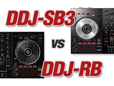 Difference Between Pioneer DDJ-SB3 And DDJ-RB - Digital DJ INFO