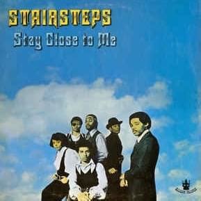 Five Stairsteps - Stay Close To Me Lyrics and Tracklist | Genius