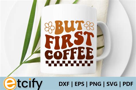 But First Coffee Graphic by etcify · Creative Fabrica