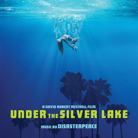 Under the Silver Lake Movie Soundtrack