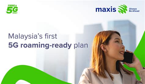 Maxis telco pertama sedia perkhidmatan roaming 5G di 3 negara | DagangNews