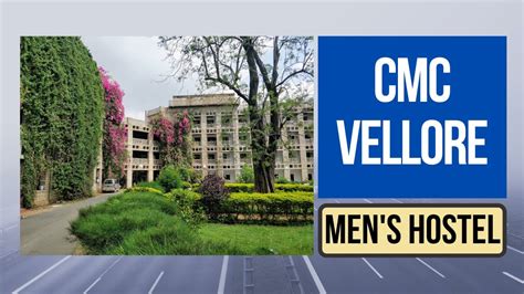 CMC Vellore Mens Hostel - YouTube