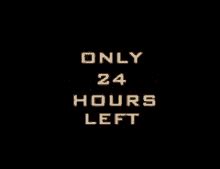 Only 24 Hours Left Countdown Clock GIF | GIFDB.com