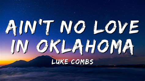 Luke Combs - Ain't No Love In Oklahoma (Lyrics) Acordes - Chordify