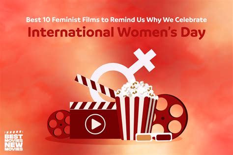 10 Feminist Films to Celebrate International Women’s Day