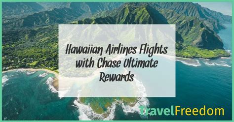 How To Book Hawaiian Airlines Flights With Chase Ultimate Rewards: A Quick Guide