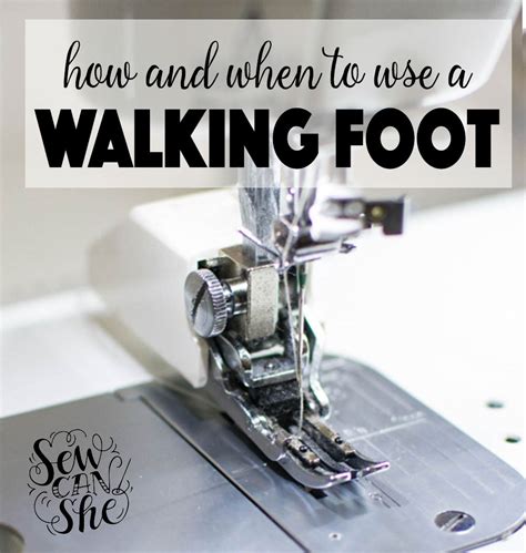 When to Use a Walking Foot Attachment