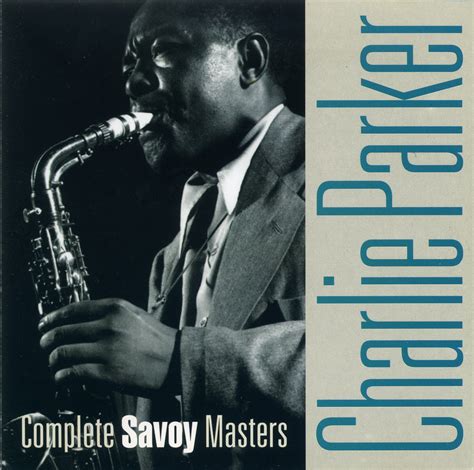 Saxophone Sound Recordings: Jazz Saxophone Classics: Charlie Parker - Complete Savoy Masters