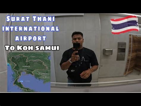 SURAT THANI AIRPORT TO KOH SAMUI ISLAND #airport #suratthani #airasia - YouTube