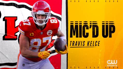 WATCH: Travis Kelce mic’d up vs. Chargers is all you need today ...