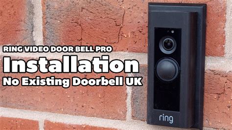 Ring Video Door Bell Pro INSTALLATION 2019. No existing doorbell UK - YouTube