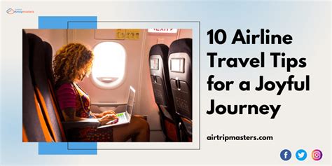 Discover 10 Airline Travel Tips for a Joyful Journey | Air Trip Masters