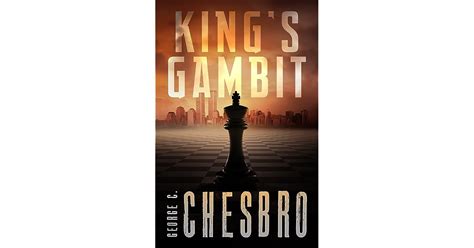 King's Gambit by George C. Chesbro