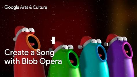 CREATE a SONG with Blob Opera | Google Arts & Culture - PALPITES.net