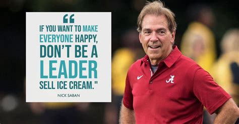 Nick Saban Leadership Quotes - adrenalinewoman