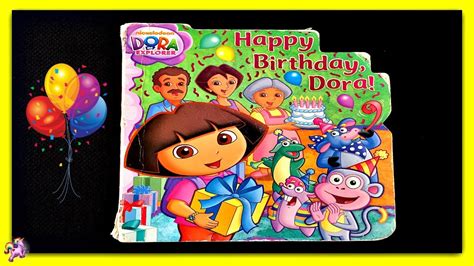 DORA THE EXPLORER "HAPPY BIRTHDAY, DORA!" - Read Aloud - Storybook for kids, children - YouTube