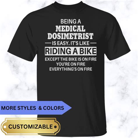 Medical Dosimetrist Shirt, Medical Dosimetrist Tshirt, Medical Dosimetrist Unisex Shirt, Medical ...