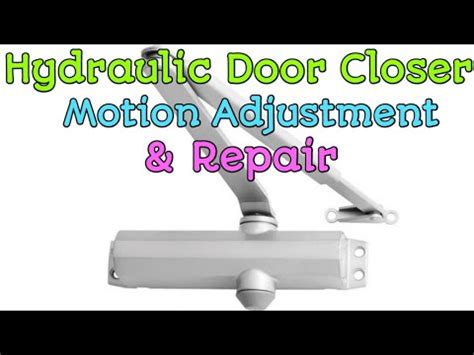 Hydraulic Door Closer Repair (Adjustment & Oil Filling) - YouTube