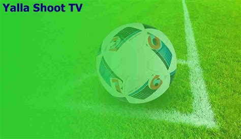 Yalla Shoot Tv Live Football Streaming Hd - Image to u