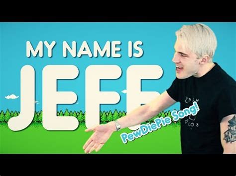 My Name Is Jeff | Know Your Meme