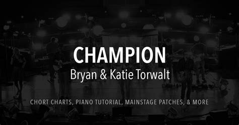 Champion - Lyrics & Chords - Bryan & Katie Torwalt