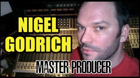 Nigel Godrich - The Genius Producer of Radiohead, Beck, Paul McCartney and many more! - YouTube