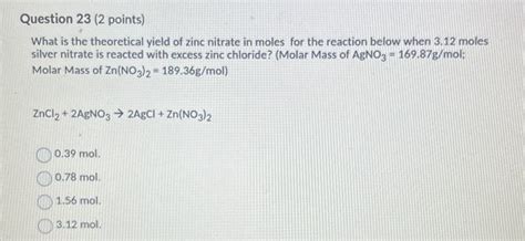 Solved What is the theoretical yield of zinc nitrate in | Chegg.com