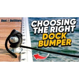 Dock Bumper Buyer's Guide: Rolls vs Sticks | Boat Outfitters