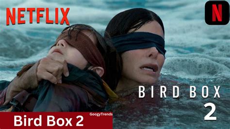 Bird Box 2: Release Date, Plot, Trailer, and Cast Updates | by Sajeelsahil | Medium