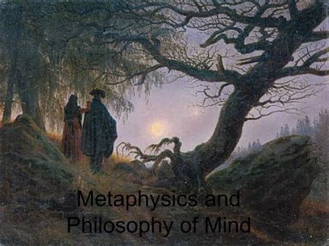 PPT - Metaphysics and Philosophy of Mind PowerPoint Presentation, free ...