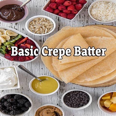 Basic Crepe Batter | Cooking Enrichment Classes