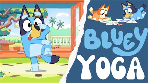 Bluey Yoga | Calming yoga for Kids | PE Cool Down | Brain Break - PeacefulYogaPath.com