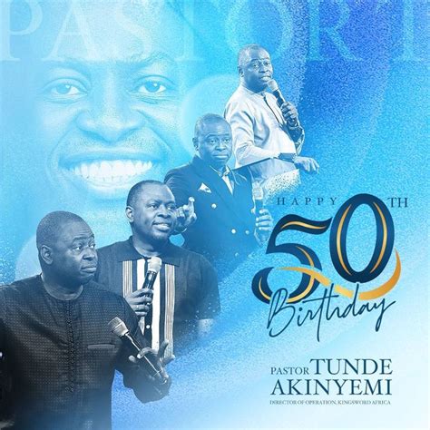 the birthday card for pastor tutude akinyemi, with photos of him and ...