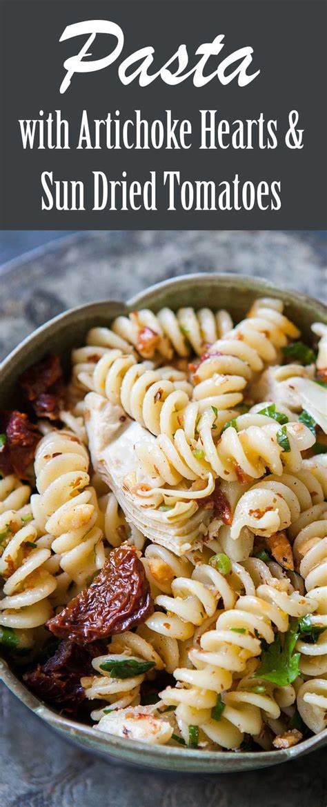 Pasta with Artichoke Hearts, Sun Dried Tomatoes, and Toasted Almonds ...