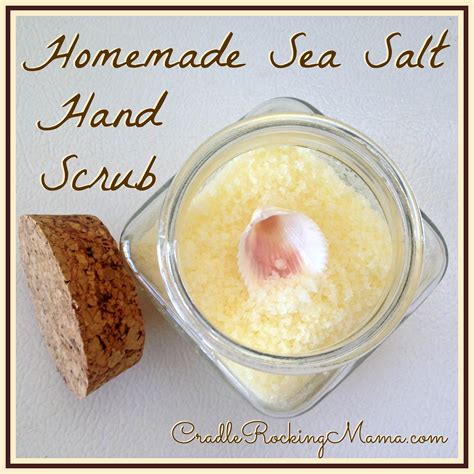 Homemade Sea Salt Hand Scrub