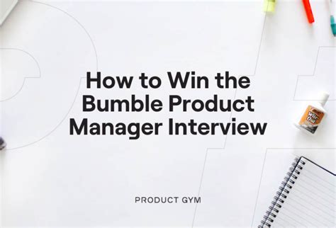 Win the Bumble Product Manager Interview | Product Gym