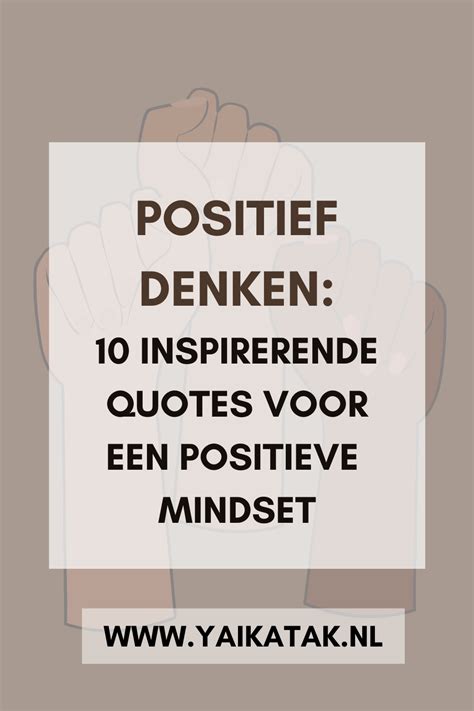 Deze 10 positieve mindset quotes geven jou extra power – Artofit