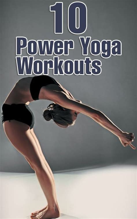 Top 10 Power Yoga Workouts