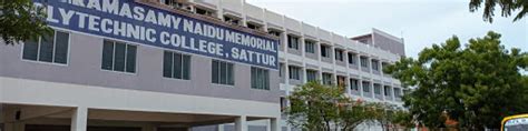 Sri. S. Ramasamy Naidu Memorial Polytechnic College-[SSRNMPC], Sattur - Admissions, Contact ...