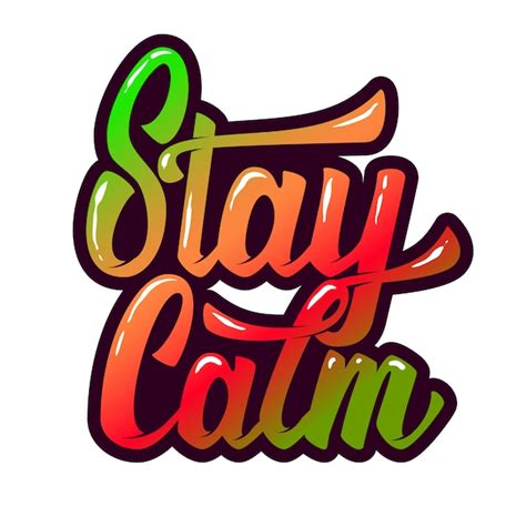 Premium Vector | Stay calm. hand drawn lettering phrase on white background. element for poster ...