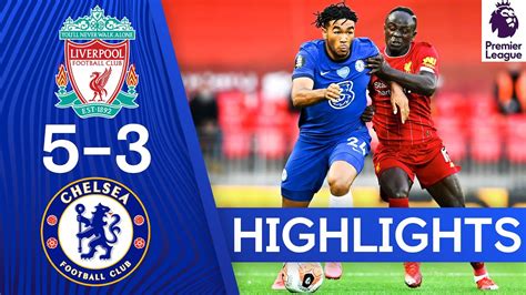 Liverpool 5-3 Chelsea | Premier League Highlights - YouTube