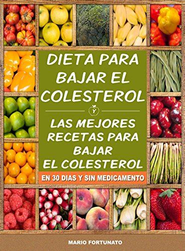 Amazon.com: Dieta Para Bajar el Colesterol: Las Mejores Recetas Para Bajar el Colesterol en 30 ...