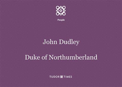 John Dudley, Duke of Northumberland: Family Tree – Tudor Times