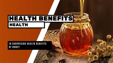 10 Surprising Health Benefits of Honey - Bright Freak