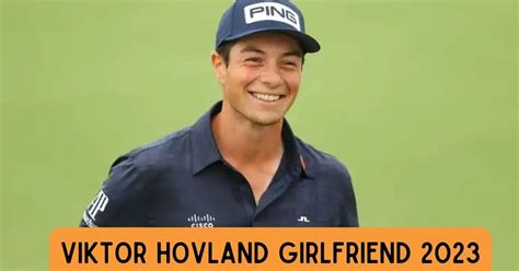 Viktor Hovland Girlfriend 2023: Is The Golfer Dating Anyone Currently?