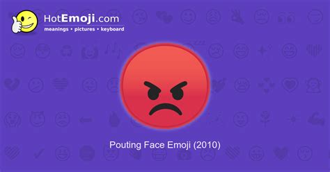 Pouting Face Emoji | Read meaning, Pout face, Emoji list