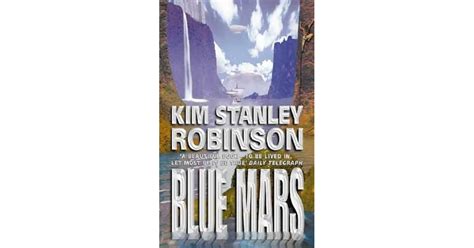 Blue Mars (Mars Trilogy, #3) by Kim Stanley Robinson