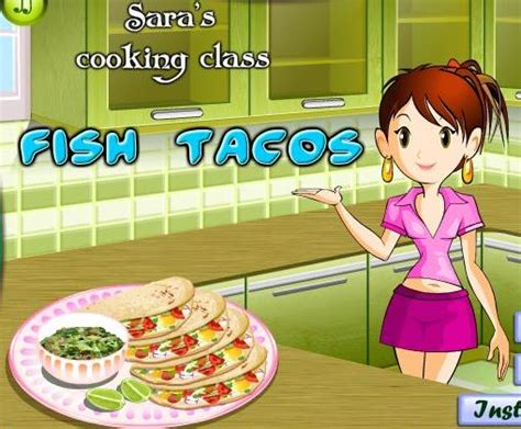 sara cooking class fish tacos recipe game online